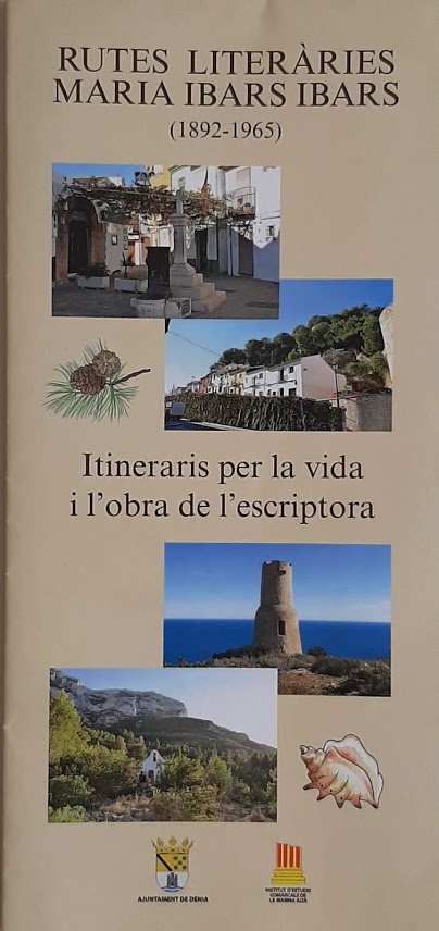 Rutes literàries Maria Ibars Ibars (1892-1965). Itineraris per la vida i l'obra de l'escriptora